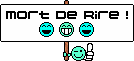 Mort de rire :mdr: